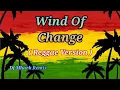 Lagu Wind Of Change - Reggae Version | Scorpions | Sweetnotes Vocal | DJ Mhark Remix