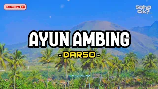 Download AYUN AMBING - DARSO MP3