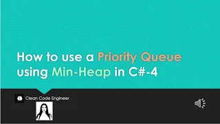 How to use a Priority Queue using Min-Heap in C