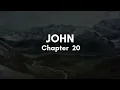 John Chapter 20 - English Standard Version ESV Bible