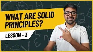 What are SOLID Principles Easiest Explanation Ever Low Level Design - Lesson 3