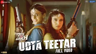 Udta Teetar Full Video Saand Ki Aankh Bhumi P Taapsee P Vishal Mishra Ft Sunidhi Jyoti Raj S  Udta Teetar Full Video Saand Ki Aankh Bhumi P Taapsee P Vishal Mishra Ft Sunidhi Jyoti Raj S