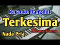 Download Lagu TERKESIMA - KARAOKE || NADA PRIA COWOK || Dangdut Band || Rhoma Irama || Live Keyboard