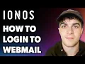 How to Login to Ionos Webmail Full 2024 Guide
