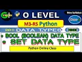 Bool And Set Data Type in Python - Class 4