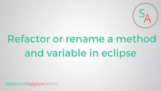 Refactor or rename a method and variable in eclipse
