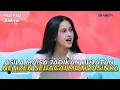 Download Lagu ASILA MAISA Jadikan Hujatan NETIZEN Sebagai MOTIVASINYA | PAGI PAGI AMBYAR (30/5/23) P2