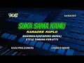 Download Lagu D'Bagindas - Suka Sama Kamu  KARAOKE KOPLO NADA COWOK - Sebenarnya Aku Ingin Mengungkapkan Rasa