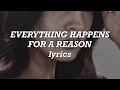 Download Lagu Madison Beer - Everything Happens For a Reason (Lyrics)