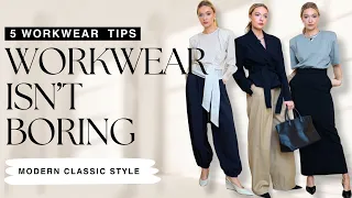 5 Workwear Styling Tips to Make Your Outfits Look More Stylish