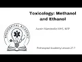 Toxicology Methanol and Ethanol