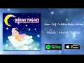Çabuk Uyutan Ninniler | Müjde Tuğsuz | Calming Baby Lullaby