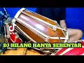 Download Lagu DJ HILANG HANYA SEBENTAR Koplo Viral Tiktok COVER Kendang Rampak