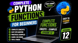Functions in Python Explained Concepts Examples Episode 12