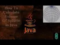 How To Calculate Volume Of Sphere in Java Programming in java