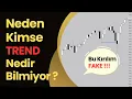 Lagu TREND NEDİR - TREND KIRILIMI NEDEN EN BÜYÜK YALANDIR ? - PRICE ACTION KONSEPTLERI