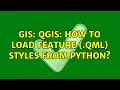 GIS QGIS How to load feature qml styles from python