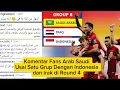 Download Lagu Komentar Fans Arab Saudi Usai Satu Grup Dengan Timnas Indonesia dan Irak di Round 4