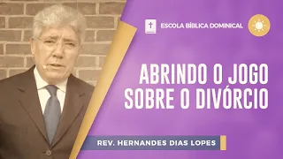 Abrindo o Jogo Sobre o Divórcio | EBD | IPP TV