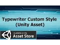 Typewriter Custom Style Unity Asset