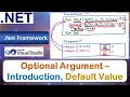 Optional Argument - Introduction Default Value Passing Parameters and Arguments VB Net