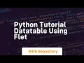 Python tutorial datatable using flet