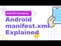 Android Application Development - Manifest File Explained