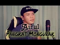 Download Lagu Airul || Pangkat Mongurak (official lirik)