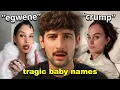 the most tragic baby names