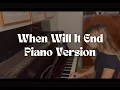 When Will It End - ELMA (Piano Version)