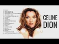 Lagu 100 Tracks Celine Dion discography Playlist 2008  2019   Celine Dion Greatest Hits Full Album