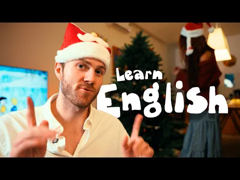Getting ready for Christmas 🎄🎅 Learn English with comprehensible input