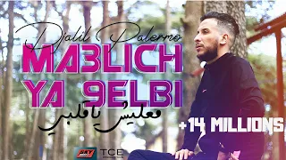Djalil Palermo Ma3lich Ya 9elbi Officiel Video Music  Djalil Palermo Ma3lich Ya 9elbi Officiel Video Music