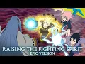 Download Lagu Naruto | Raising The Fighting Spirit (Epic Version) | By Gladius