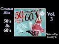 Download Lagu Best of 50s \u0026 60s Vol.3 *Oldies but Goldies* *Rock \u0026 Roll Greatest Hits* *Oldies but goodies*