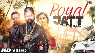 ROYAL JATT Full Song | R MAAN | Latest Punjabi Song 2017