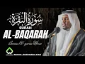 Download Lagu Murottal Quran Merdu Surah Al-Baqarah Full -Sheikh Mukhtar Al Hajj | Ngaji Merdu