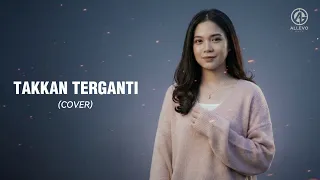takkan terganti kangen band cover by allevo music