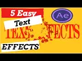 5 Easy text effects After effect tutorial