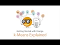 Getting Started with Orange 12 k-Means Explained