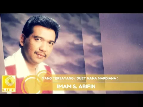 Download MP3 Imam S.Arifin - Yang Tersayang duet Nana Mardiana (Official Audio)