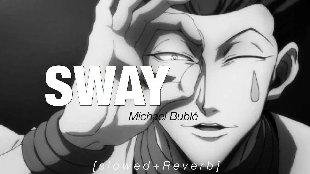 Michael Bublé - Sway [ Slowed + Reverb ]