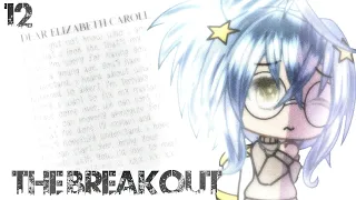 Download 「Gacha Life 」the breakout | Ep 12 | \ MP3