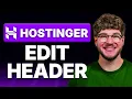 How to Edit Header in Hostinger Website Builder