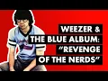 How Weezer The Blue Album Briefly Made Geekery Cool