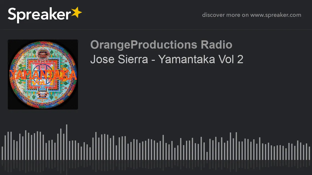 Jose Sierra - Yamantaka Vol 2