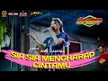 Download Lagu AYU CANTIKA | SIA SIA MENGHARAP CINTAMU | PRIMADONA MUSIK JOMBANG