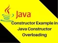 7 6 Constructor Example in Java Constructor Overloading