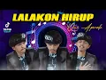 Download Lagu LALAKON HIRUP - ONI APRAK - MUSIK - VIRAL TIKTOK