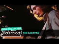 Download Lagu The Caravan | Rockpalast präsentiert: Swing In